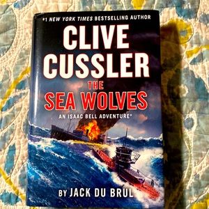 Clive Cussler, the sea wolves, and Isaac bell adventure
